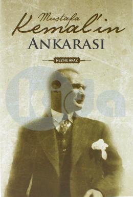Mustafa Kemal  in Ankarası