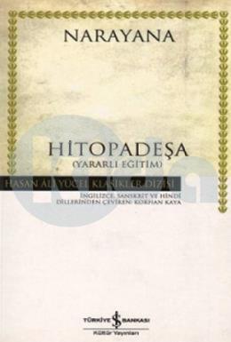 Narayana - Hitopadeşa -Yararlı Eğitim -Hasan Ali Yücel Klasikleri