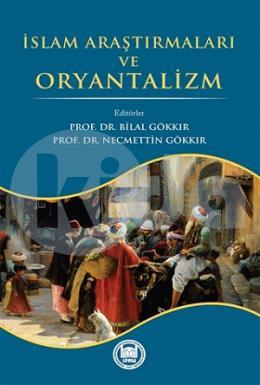 İslam Araştırmaları ve Oryantalizm
