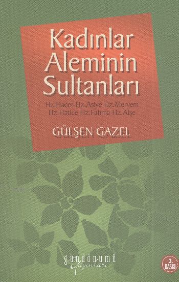 Kadınlar Aleminin Sultanları