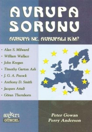 Avrupa Sorunu Avrupa Ne, Avrupalı Kim?