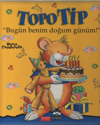 Topo Tip - Bugün Benim Doğum Günüm!