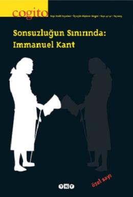Cogito Sayı 41-42 - Sonsuzluğun Sınırında: Immanuel Kant