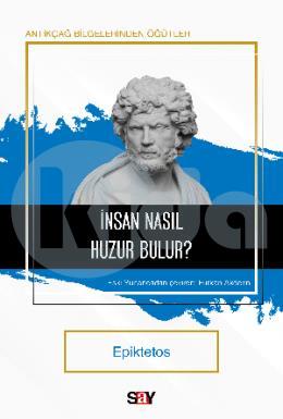 İnsan Nasıl Huzur Bulur