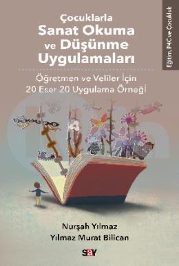 Çocuklarla Sanat Okuma ve Düşünme Uygulamaları