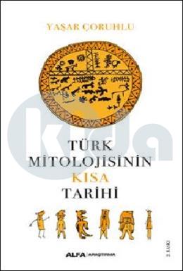 Türk Mitolojisinin Kısa Tarihi