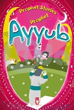 Prophet Ayyub - Prophet Stories