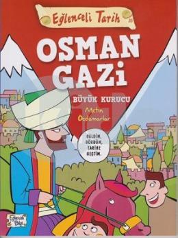 Eğlenceli Tarih 35 Osman Gazi Büyük Kurucu