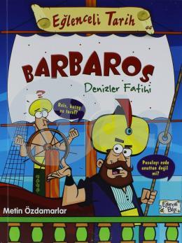 Eğlenceli Bilgi Dünyası Tarih 44 - Barbaros Denizler Fatihi