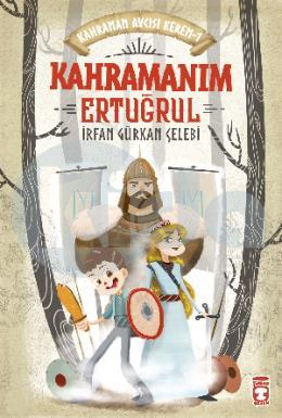 Kahramanım Ertuğrul