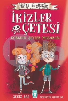 İkizler Çetesi Korkulu Şeyler Mağarası