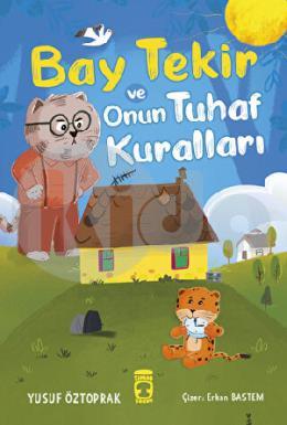 Bay Tekir ve Onun Tuhaf Kuralları