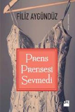 Prens Prensesi Sevmedi