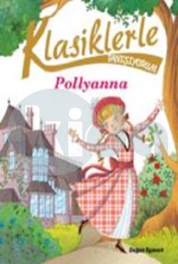 Klasiklerle Tanışıyorum-Pollyanna