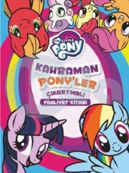Mlp - Kahraman Ponyler Çıkartmalı Faaliyet Kitabı