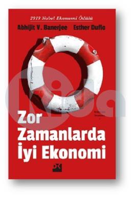 Zor Zamanlarda İyi Ekonomi