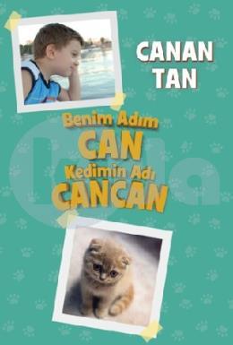 Benim Adım Can Kedimin Adı Cancan