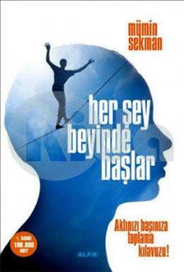 Her Şey Beyinde Başlar