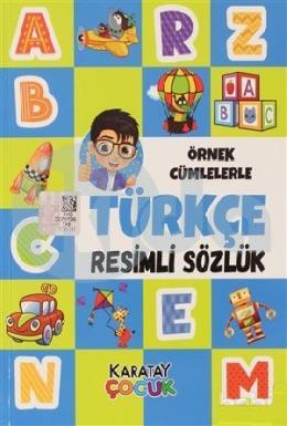 Örnek Cümlelerle Türkçe Resimli Sözlük