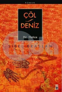 Çöl Deniz - HZ Hatice