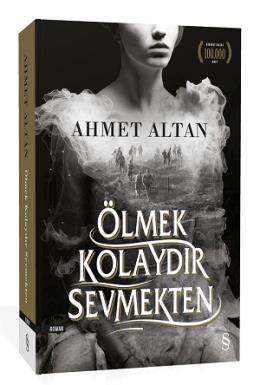 Ölmek Kolaydır Sevmekten