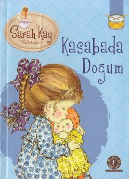 Sarah Kay 8 Kasabada Doğum