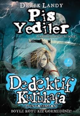 Dedektif Kurukafa - Pis Yediler (Ciltli)