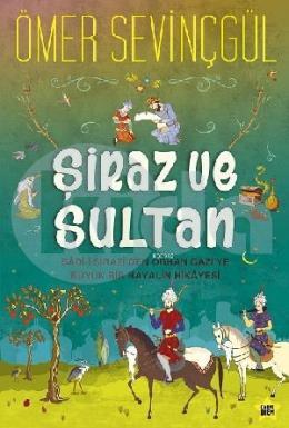 Şiraz ve Sultan