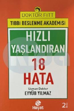 Hızlı Yaşlandıran 18 Hata