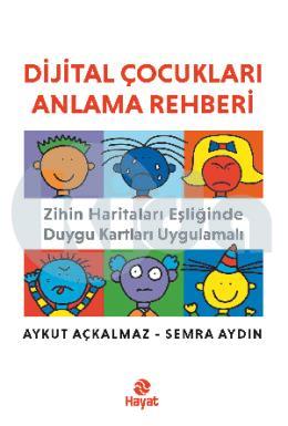 Dijital Çocukları Anlama Rehberi