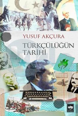 Türkçülüğün Tarihi