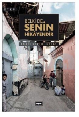 Belki De Senin Hikayendir