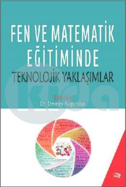 Fen ve Matemati̇k Eği̇ti̇mi̇nde Teknoloji̇k Yaklaşımlar