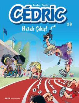 Cedric 28 - Hatalı Çıkış