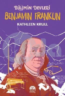 Benjamin Franklin Bilimin Devleri