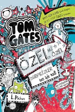Tom Gates Özel Mi Özel Sürprizler (Sen Öyle San!) (Ciltli)