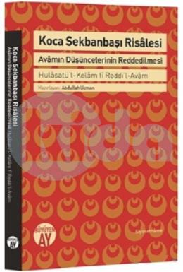 Koca Sekbanbaşı Risalesi: Avamın Düşüncelerinin Reddedilmesi