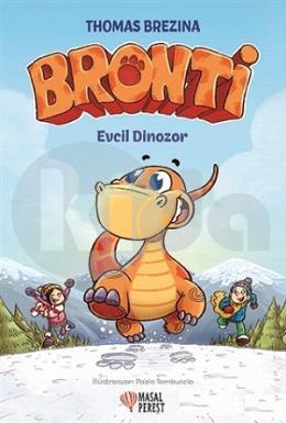 Bronti - Evcil Dinozor (Ciltli)