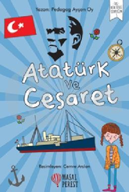 Atatürk Ve Cesaret