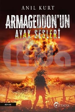 Armageddonun Ayak Sesleri