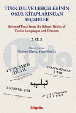 Türk Dil Ve Lehçelerinin Okul Kitaplarından Seçmeler (2. Cilt)