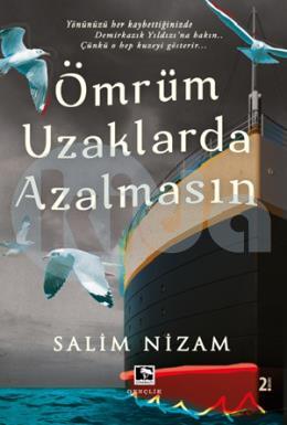 Ömrüm Uzaklarda Azalmasın