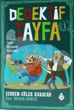 Dedektif Tayfa 1 - Tuhaf Mücevher Hırsızları