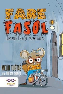 Fare Fasol 1 Dünyanın İlk Köşe Yazarı Faresi