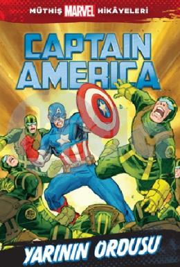 Müthi̇ş Marvel Hi̇kayeleri̇ Captain America Yarının Ordusu