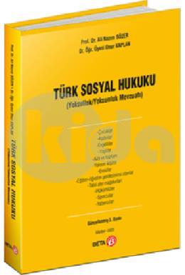 Türk Sosyal Hukuku (Yoksulluk/Yoksunluk Mevzuatı)