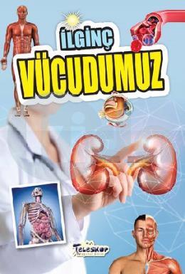 İlginç Vücudumuz