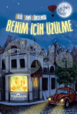 Benim İçin Üzülme