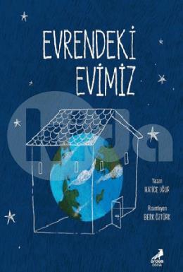 Evrendeki Evimiz