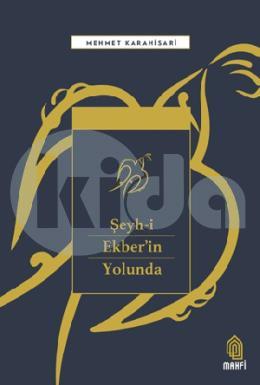 Şeyhi Ekberin Yolunda